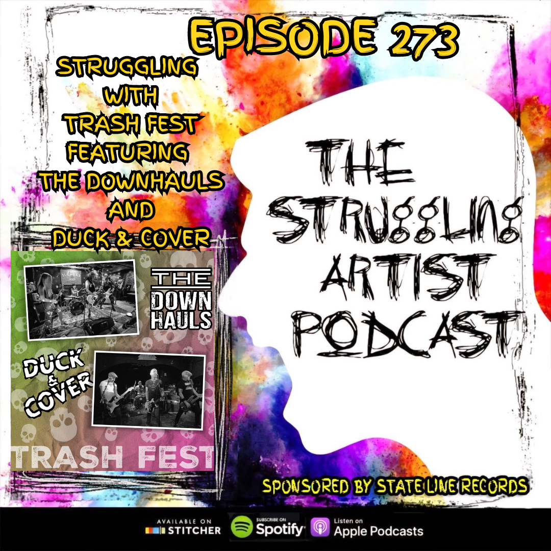 EPISODE 273: STRUGGLING WITH TRASH FEST FEATURING THE DOWNHAULS AND DUCK & COVER episode artwork