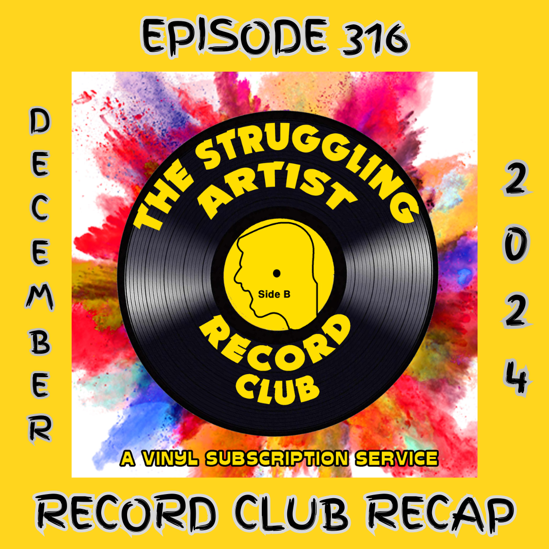 Episode 316: Struggling Artist Record Club Recap December 2024: Miracle Blood ‘Hello Hell’ episode artwork
