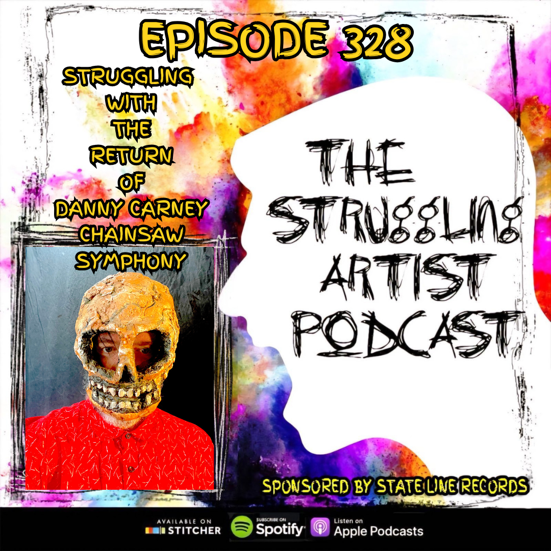 Episode 328: Struggling with The Return Of Danny Carney Chainsaw Symphony episode artwork