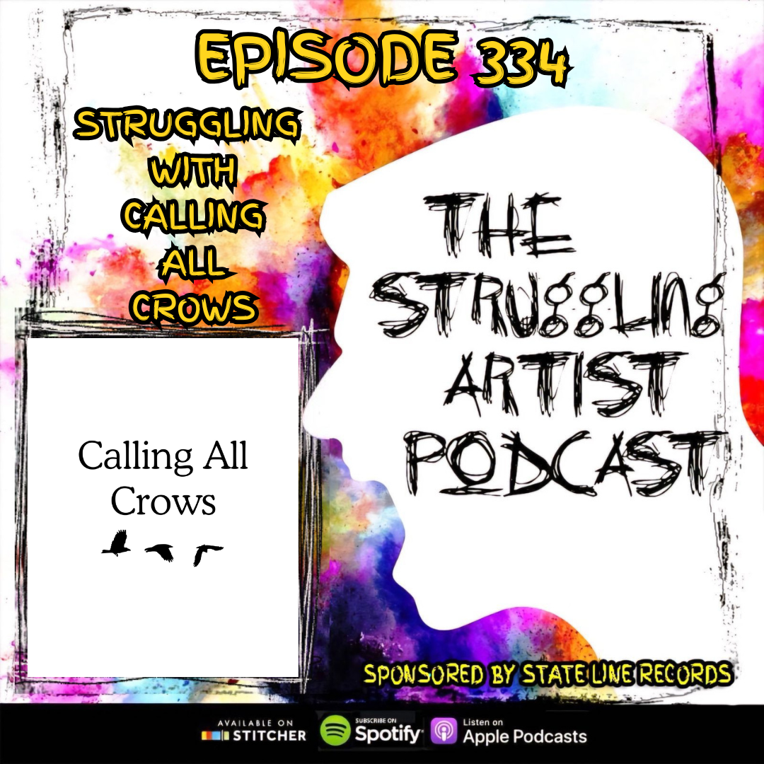 Episode 334: Struggling with Calling All Crows episode artwork