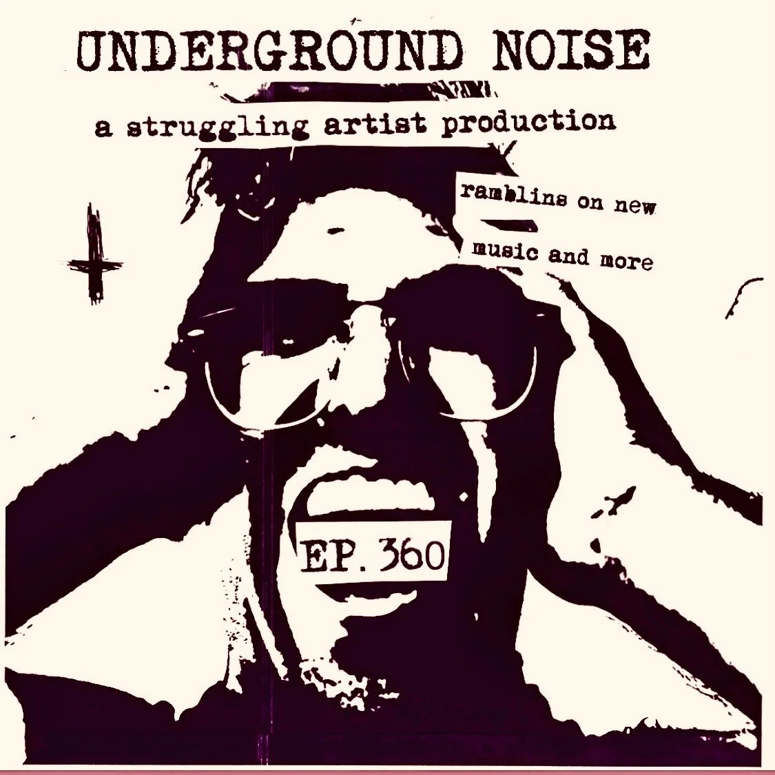 Episode 360: Underground Noise - July 2025 episode artwork