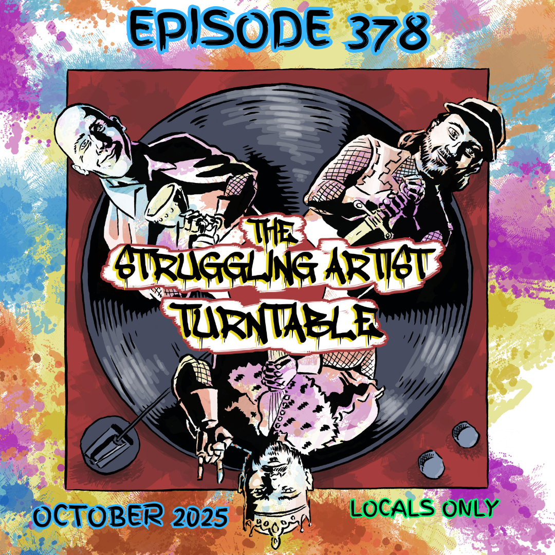 Episode 378: Struggling Artist Turntable - October 2025 episode artwork