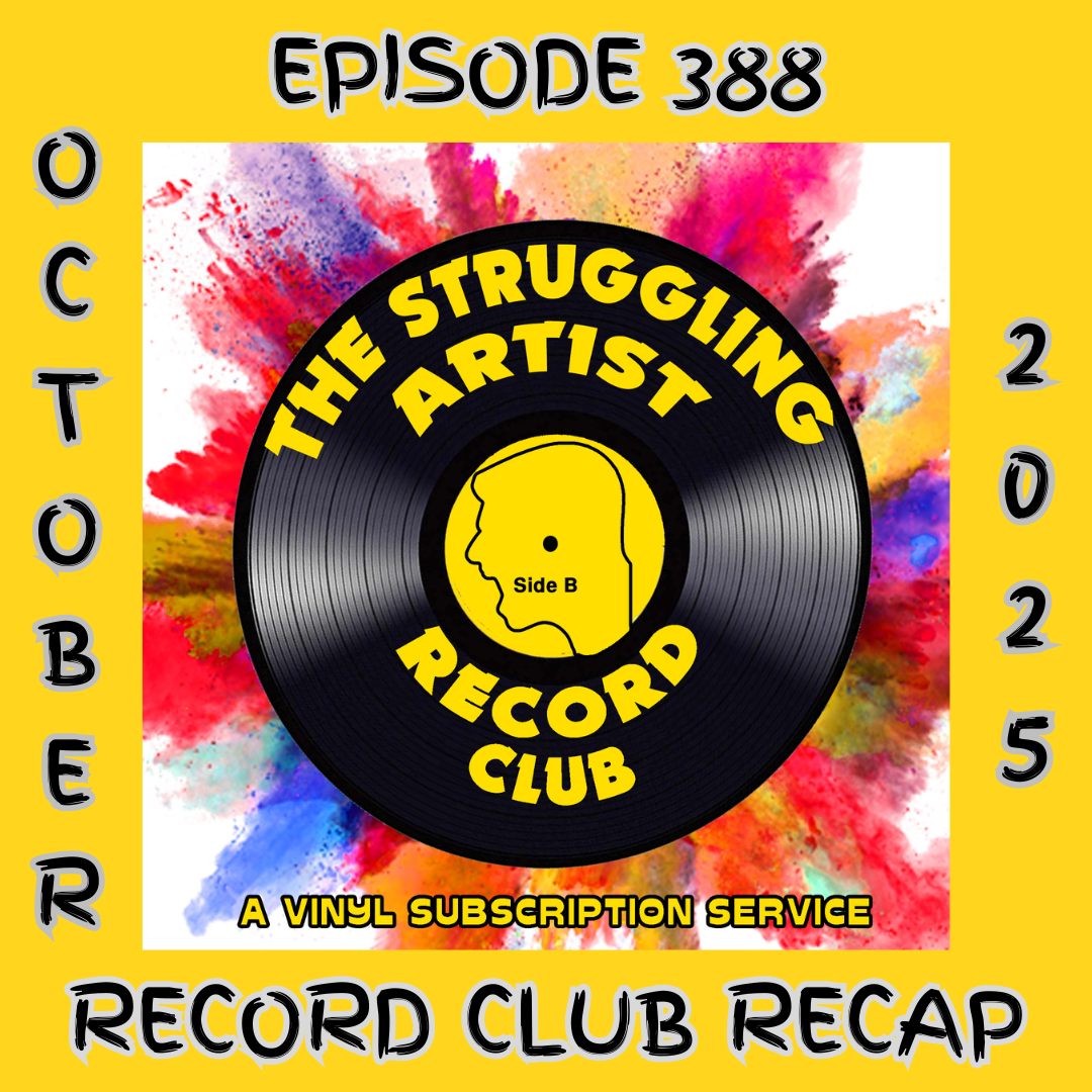 Episode 388: Struggling Artist Record Club Recap - October 2025 episode artwork
