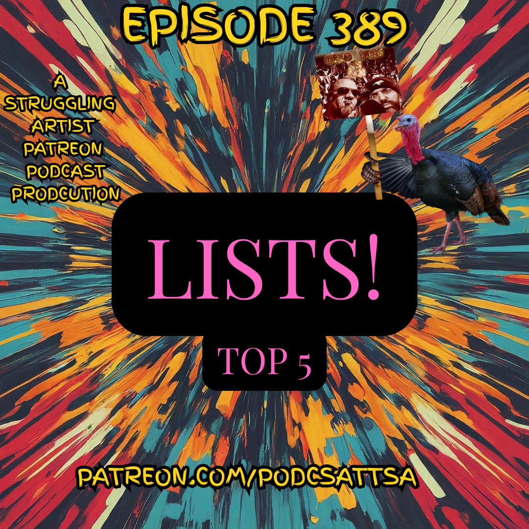 Episode 389: Struggling Artist Podcast Production - LISTS! Holiday Foods episode artwork