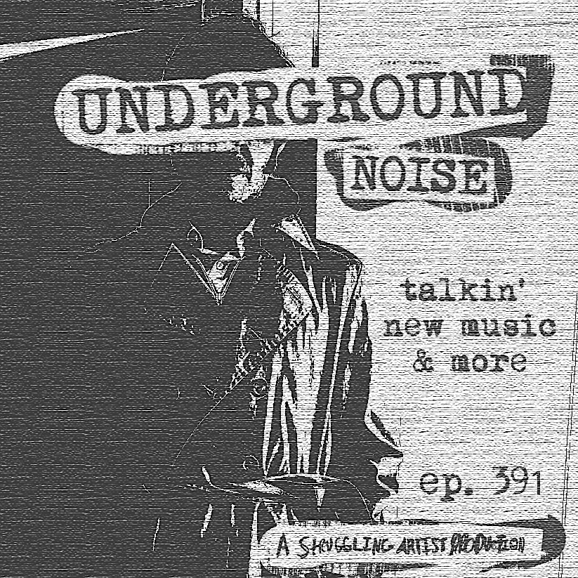Episode 391: Underground Noise - November 2025 episode artwork