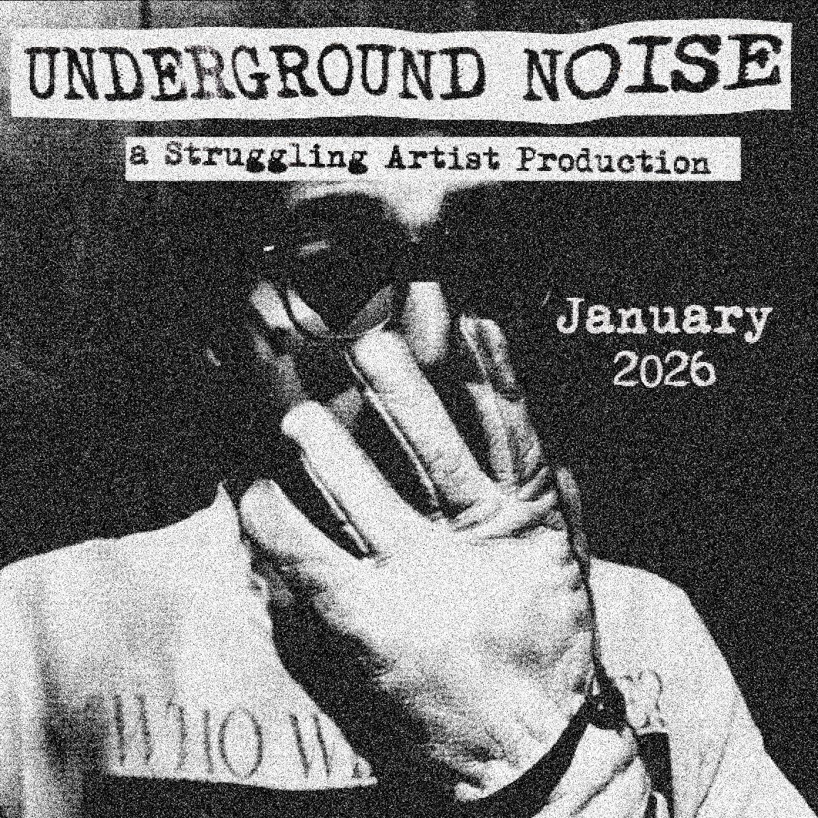 Episode 405: Underground Noise January 2026 Episode 405: Underground Noise January 2026