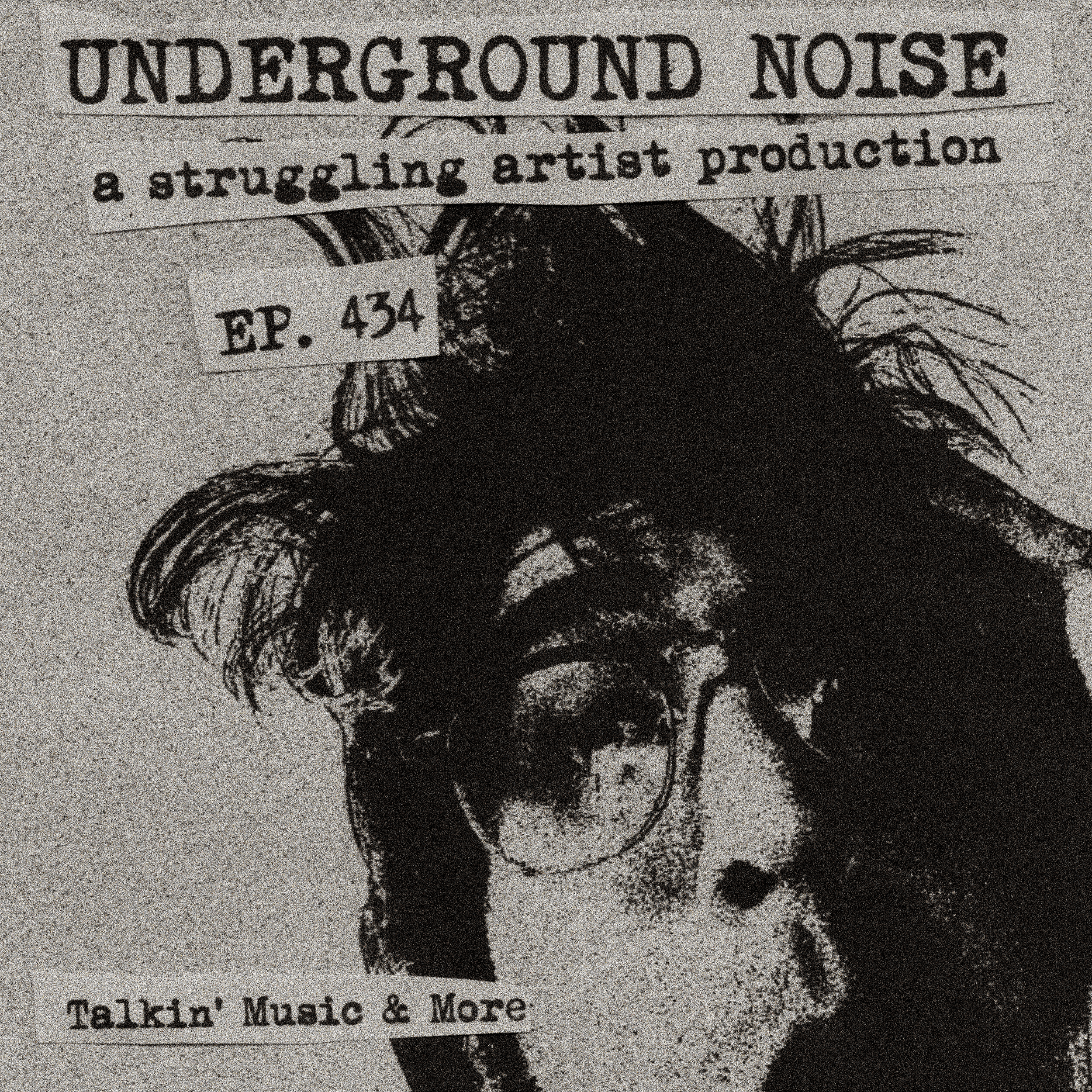 Episode 434: Underground Noise - MAY 2026
