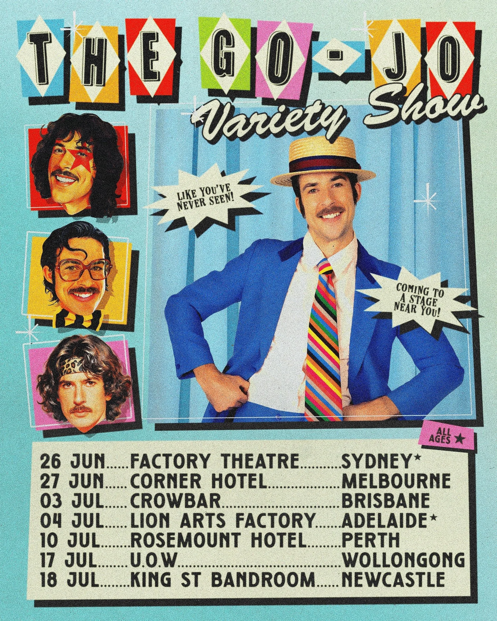COMING TO KING STREET 🚨 Go-Jo: The Go-Jo Variety Show

Fresh from Eurovision, an Australian arena run with James Blunt, and sold out shows across Europe, Go-Jo returns to launch his new album and variety show spectacular with a bold new live show pa