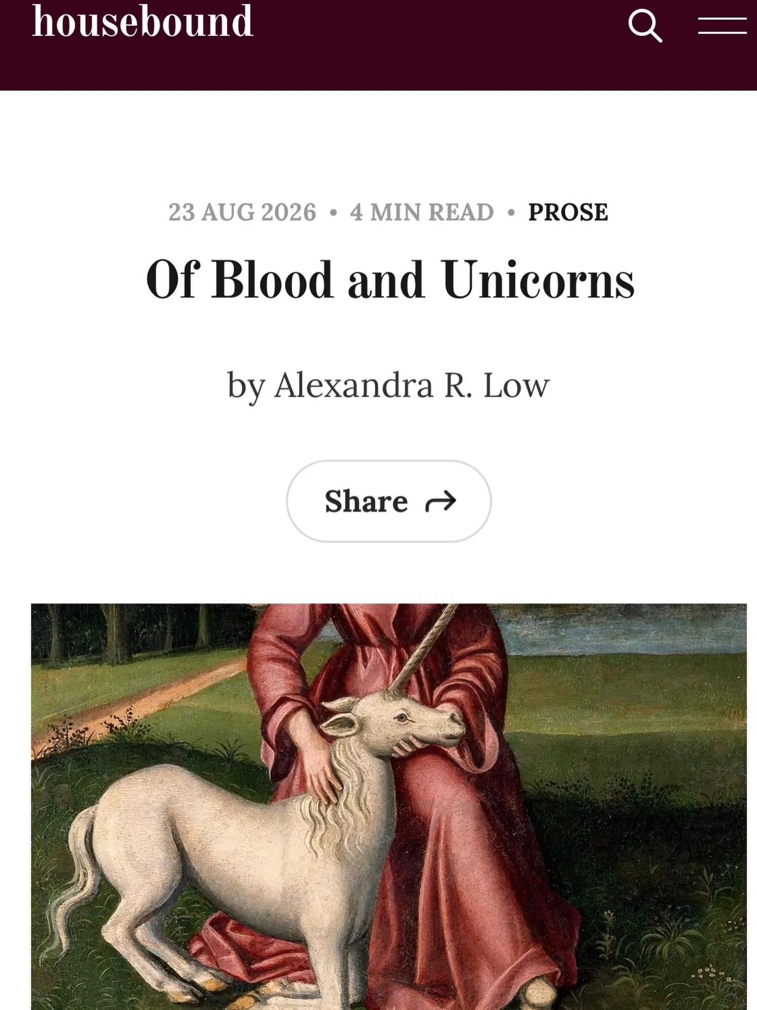Honored and excited that my flash fiction piece,&rdquo;Of Blood and Unicorns&rdquo; was published with @houseboundmagazine 
&ldquo;Of Blood and Unicorns&rdquo; retells unicorn lore through the lens of menstruation, endometriosis, and purity myths. 
L