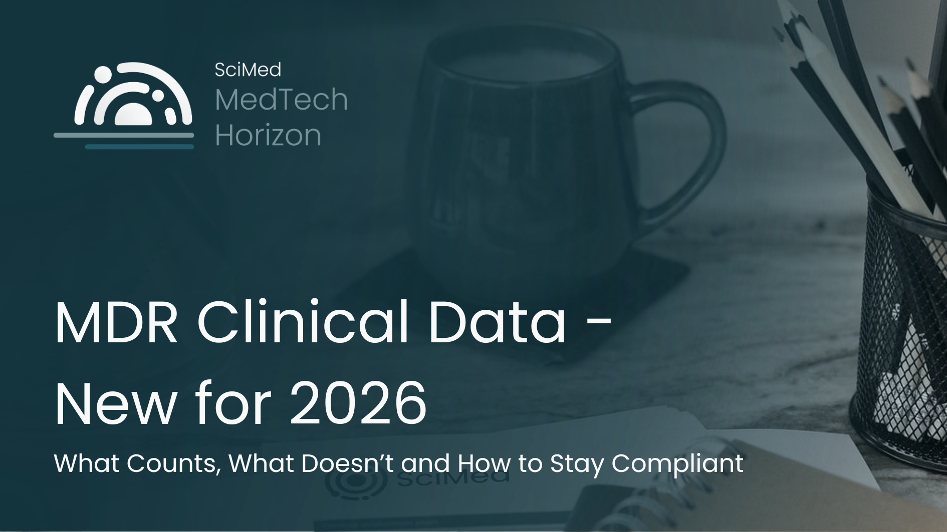 MDR Clinical Data - New for 2026