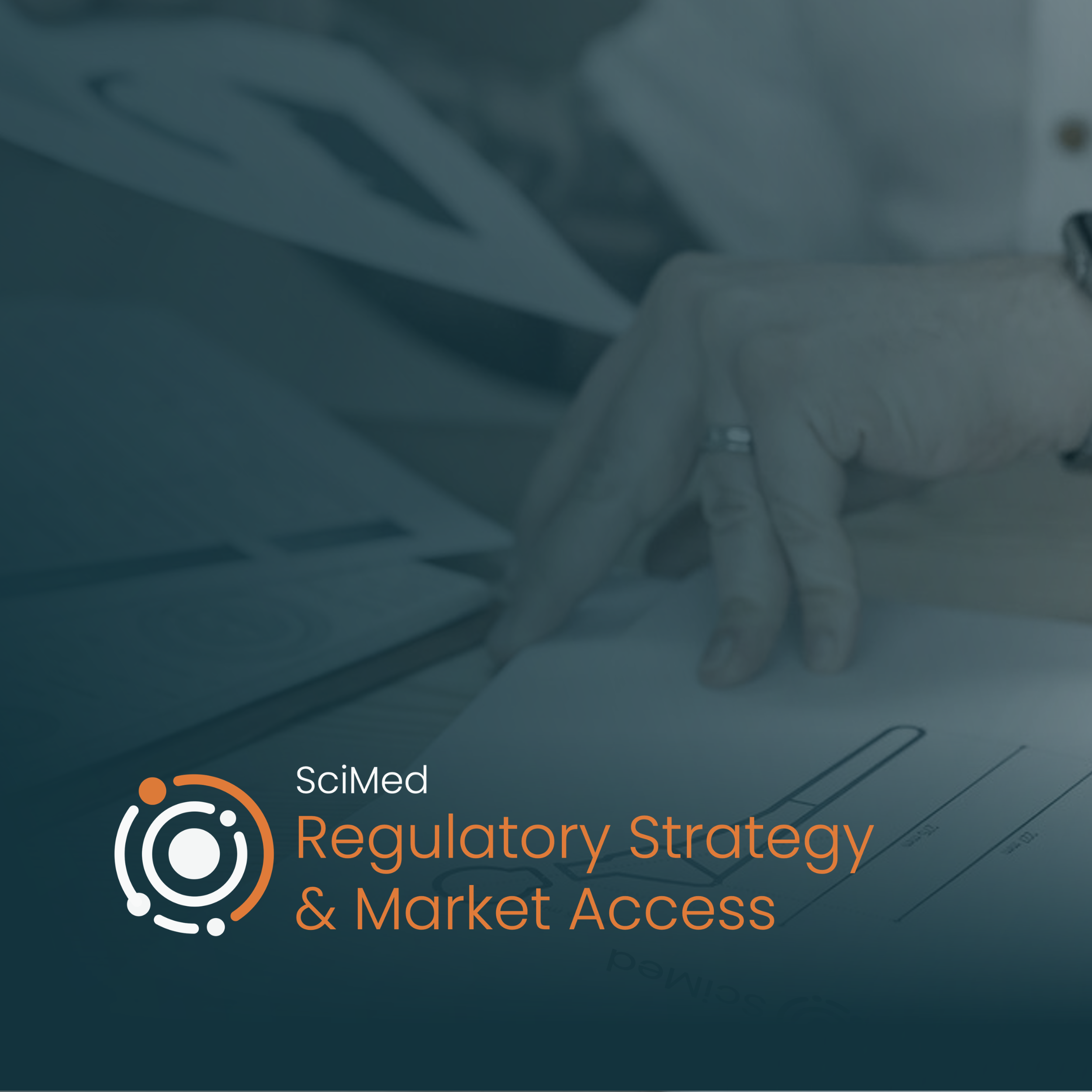 SciMed Regulatory Strategy & Market Access services overview