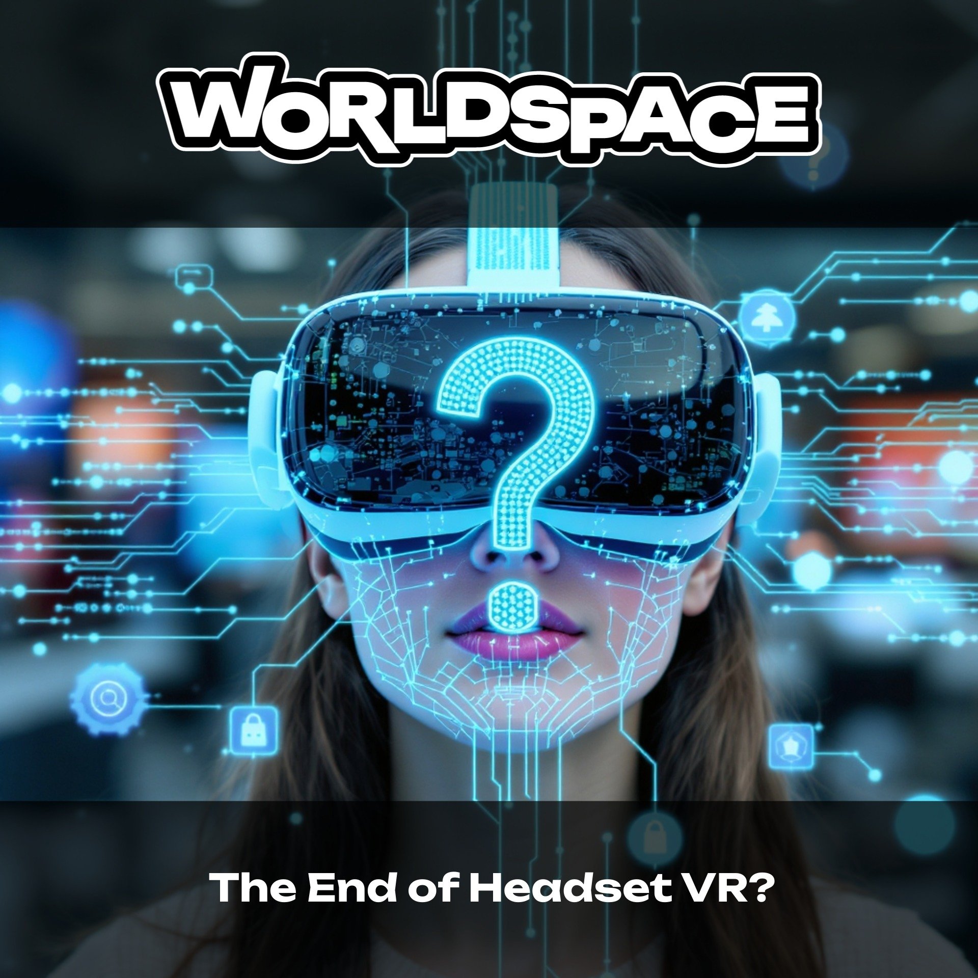 The End of Headset VR?