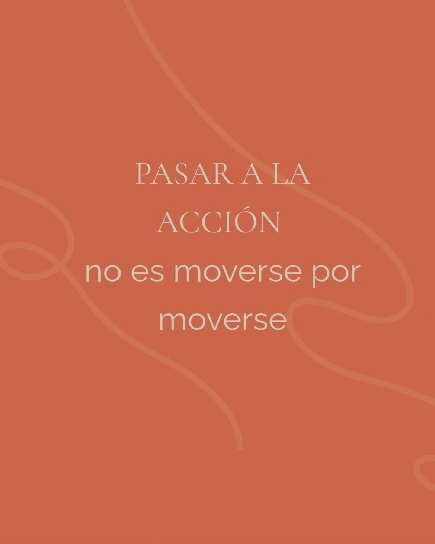 A veces creemos que pasar a la acci&oacute;n es llenar la agenda, tachar tareas o mantenernos siempre ocupadas. Pero estar en movimiento no significa avanzar.

La acci&oacute;n que transforma no es la que se mide en cantidad, sino la que se alinea co