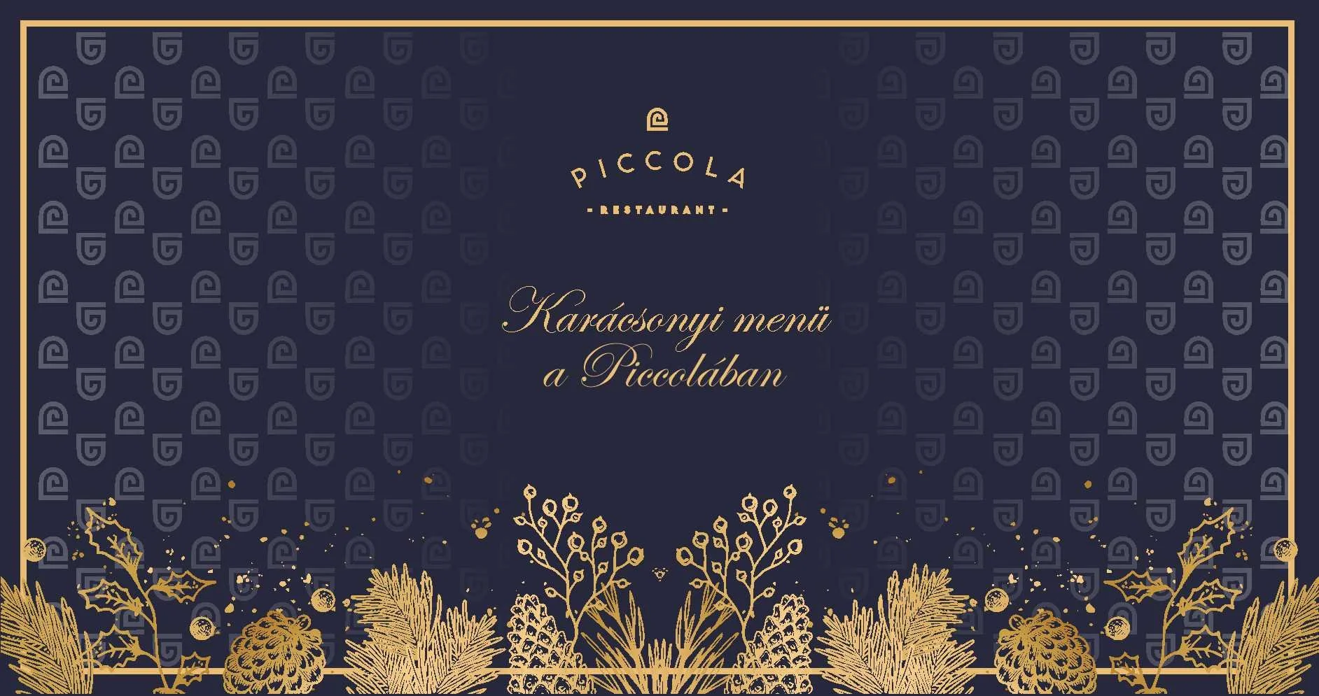 Karácsonyi menü a Piccolában