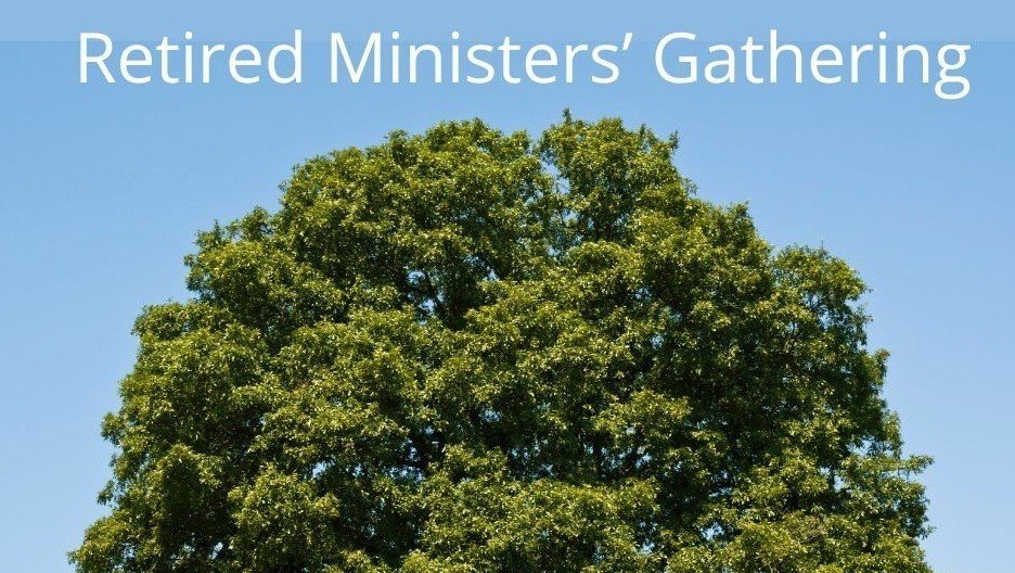 Retired Ministers’ Gathering 2026