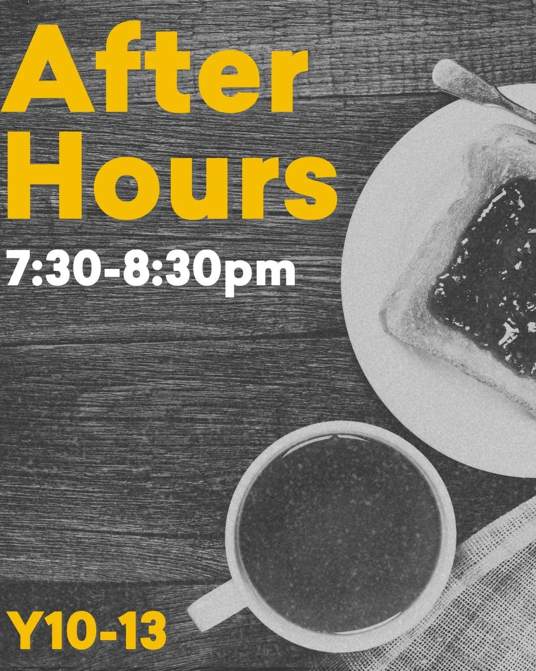 In Years 10-13?Join us this evening for our next After Hours!

We&rsquo;ll be meeting in the Community Hub after the prayer meeting tonight for another evening of hot chocolate, toast and great chats! ☕️ 

⏰ 7:30-8:30pm