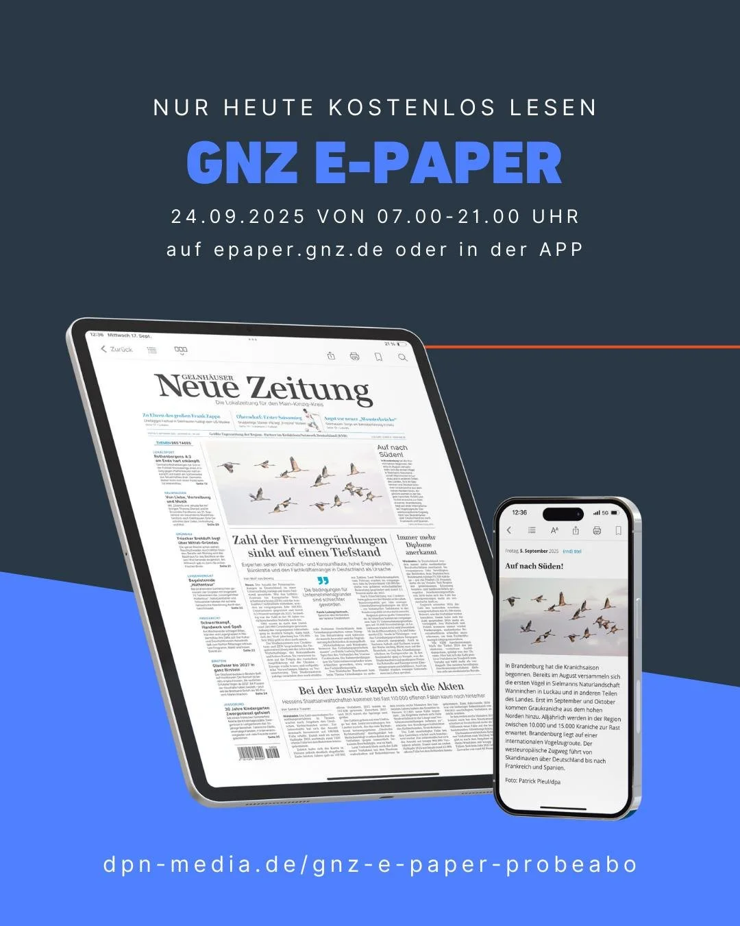📢 Nur heute kostenlos lesen!
Am 24.09.2025 schenken wir dir den kompletten Zugriff auf das GNZ E-Paper. V&ouml;llig kostenlos von 7 bis 21 Uhr. Lies alle Artikel der aktuellen Ausgabe bequem digital, egal ob unterwegs, im B&uuml;ro oder zu Hause.

?
