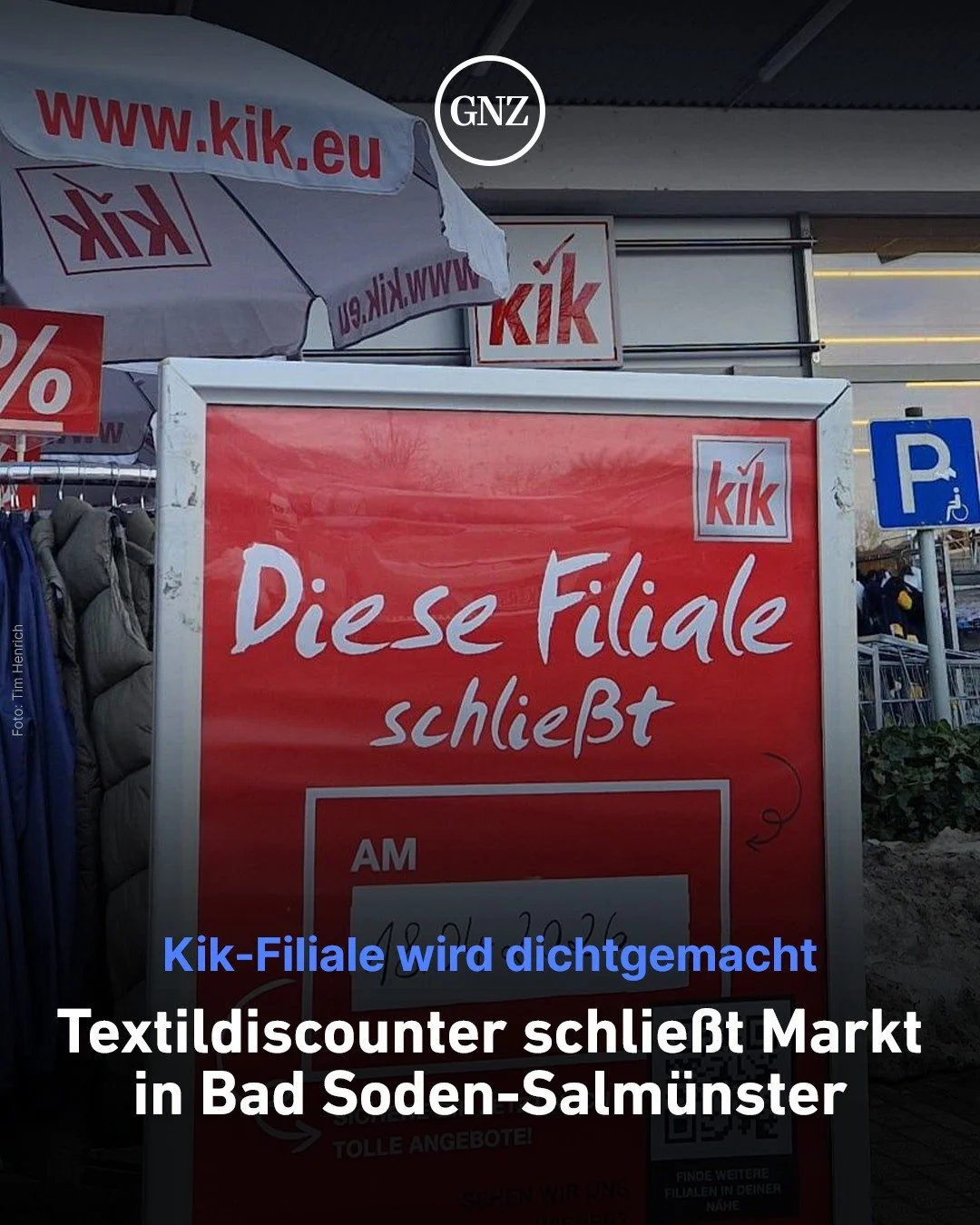 Schlechte Nachrichten f&uuml;r Kik-Kunden in Bad Soden-Salm&uuml;nster: Wie das Unternehmen mit Sitz im nordrhein-westf&auml;lischen B&ouml;nen auf Nachfrage der GNZ bekanntgab, werde die Filiale an der Stra&szlig;e &bdquo;Am Palmusacker&ldquo; zum 1