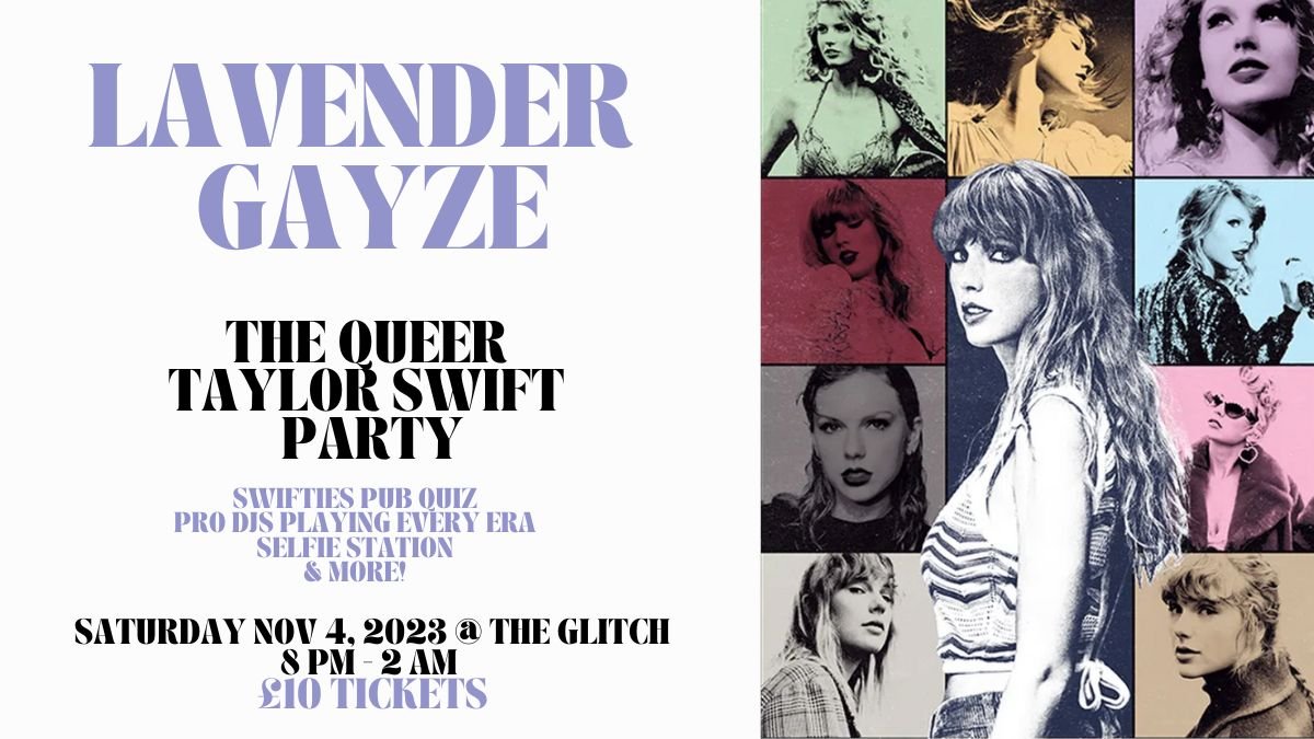 LAVENDER GAYZE: The Queer Taylor Swift Party! — The Glitch