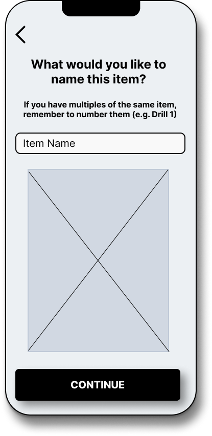 Mobile app screen with a prompt asking, 'What would you like to name this item?' with a text input box labeled 'Item Name', a large rectangular placeholder for an image, and a 'Continue' button at the bottom.