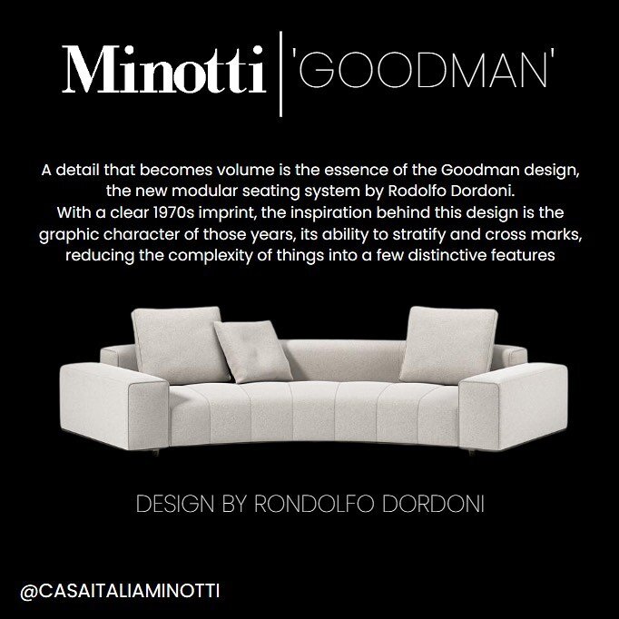 Behold the pinnacle of contemporary luxury: the Minotti 'Goodman' couch.

Its sleek silhouette, sumptuous cushions, and exquisite craftsmanship redefine the art of lounging.

Get ready to elevate your living space with this statement piece that exude