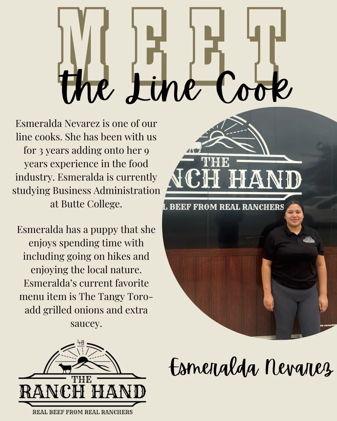 👋Meet the Staff

Esmeralda Nevarez is one of our line cooks. She is train in everything from behind the scenes to working every part of the food truck. She is a great addition to our team!

#meetthestaff #meettheteam #bestburgersinchico #TheRanchHan