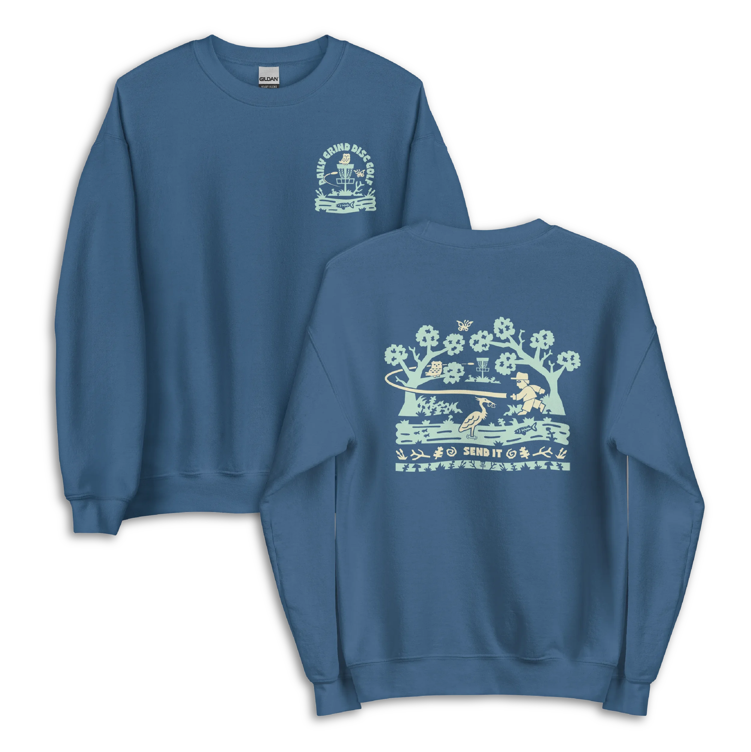 Send It Sweatshirt - Daily Grind Disc Golf