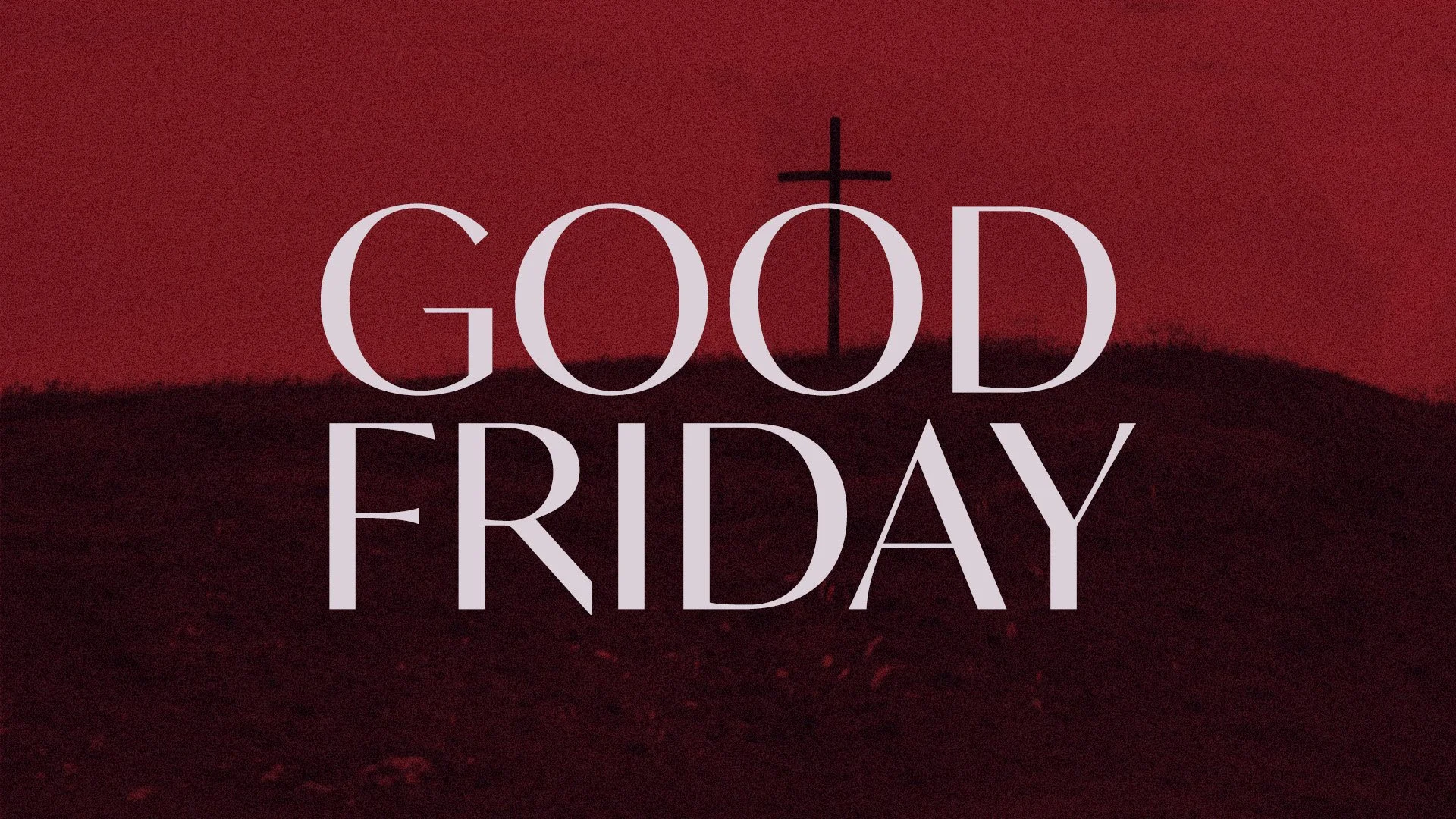 A cross silhouette on a hill against a red sky with the text 'Good Friday' overlaid.