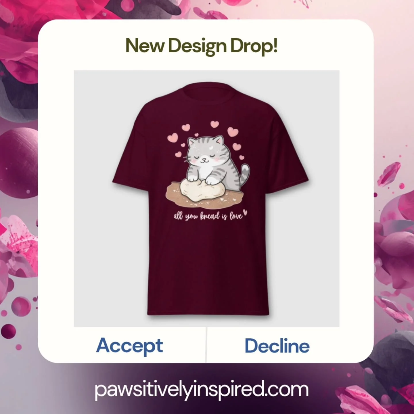 🍞🐾 All you knead is love 🐾🍞

Valentine&rsquo;s Day just got a little cuter. This cozy, pun-filled design is perfect for cat lovers, baking lovers, and anyone whose love language includes carbs and paws. Soft, sweet, and guaranteed to earn complim