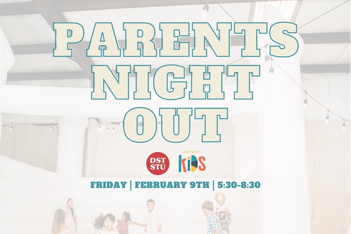 Parents Night Out is this Friday night! Partner with us as we support our District Students going to camp and Panama this summer! For $15 a child, you can drop them off with us and get a night out for you! We will feed your children and provide the f
