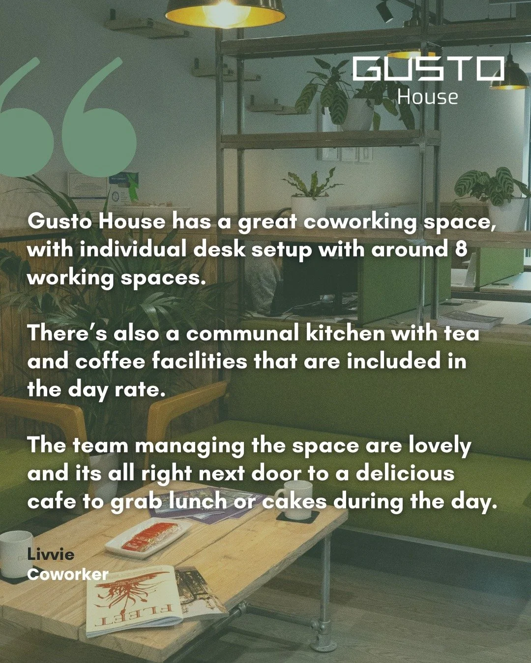 We have worked hard to make Gusto House a place where you can work hard, focus, and get stuff done.

We love having Livvie in our coworking space, and she perfectly summed up what a day at Gusto House looks like.

 If you&rsquo;re tired of the home d