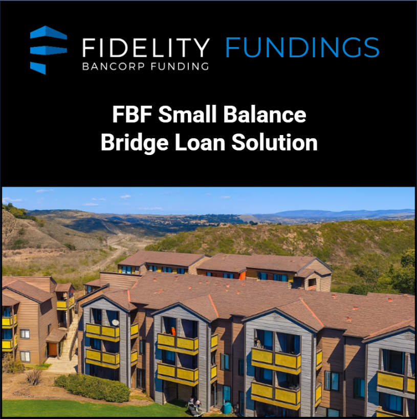 When Market Conditions Shifted, the FBF Small Balance Bridge Loan Was the Solution