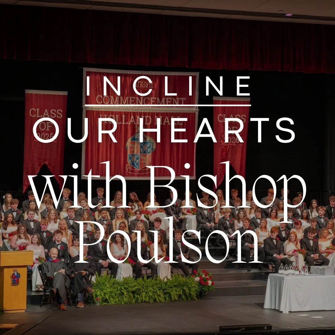Incline Our Hearts