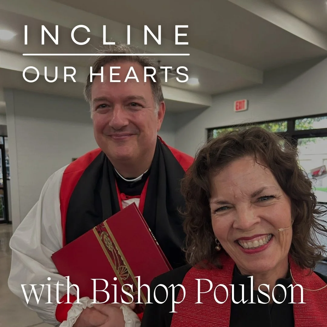 Incline Our Hearts