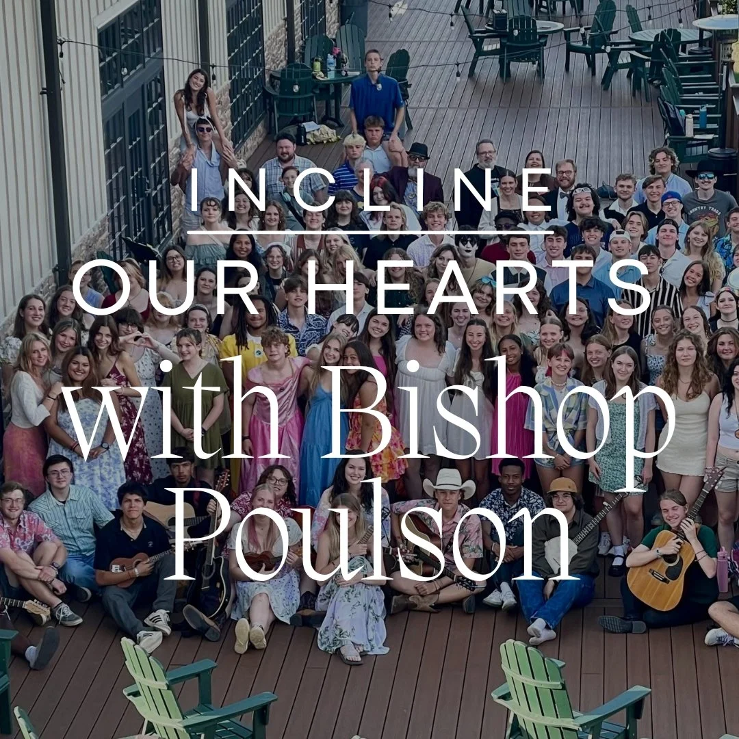 Incline Our Hearts