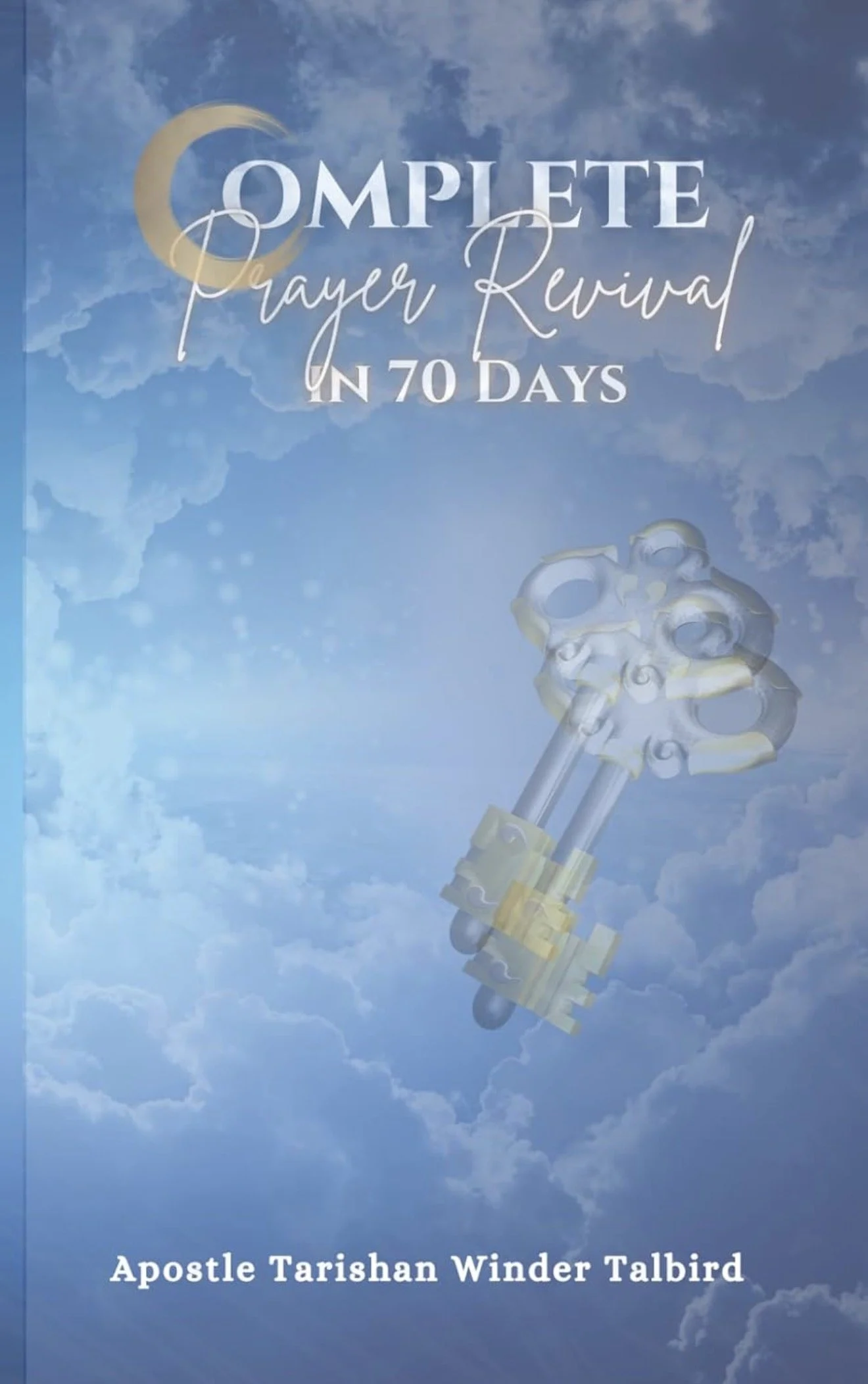 Complete Prayer Revival in 70 days (Hardcover)