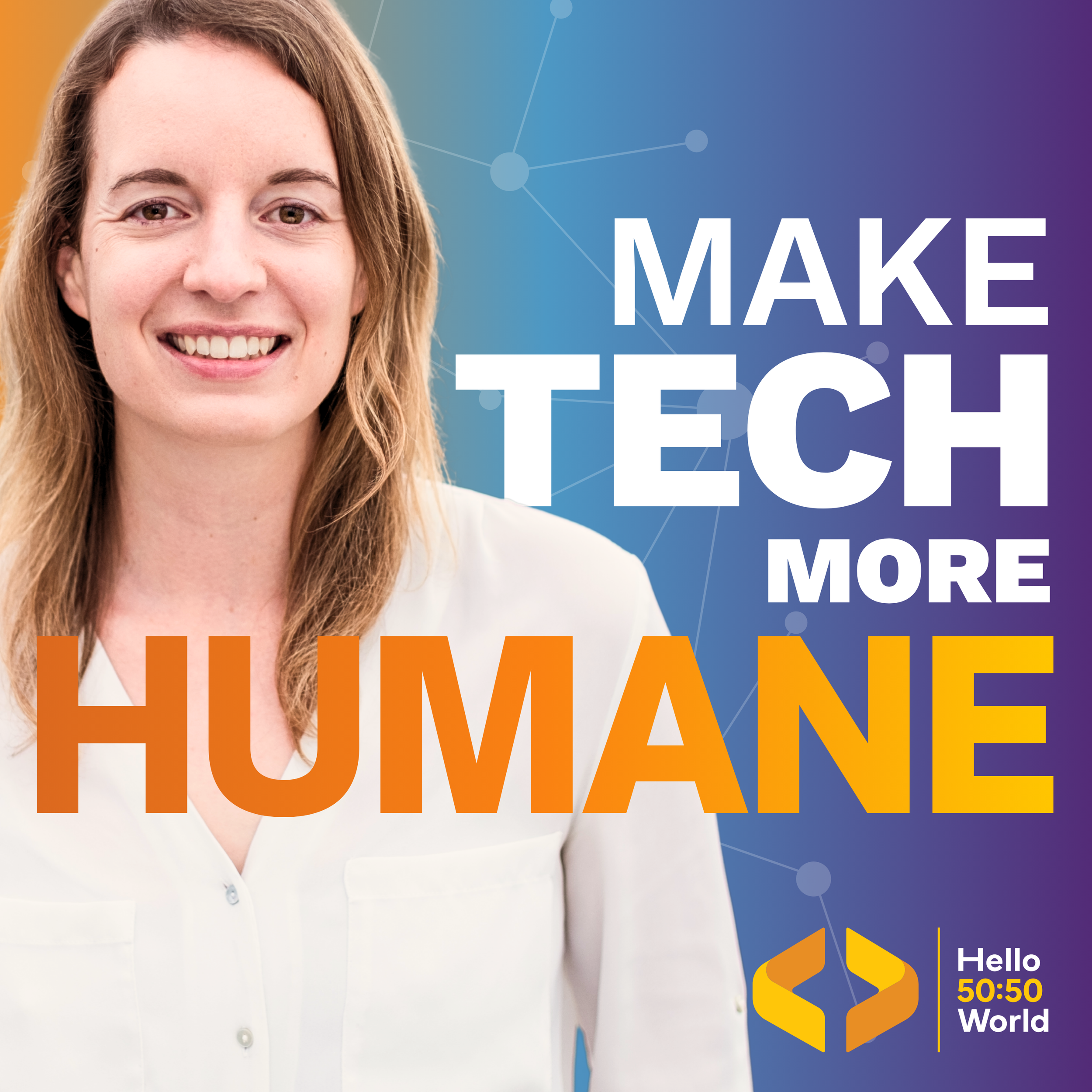 Podcast Cover von Hello50:50 Podcast "Make Tech more humane"