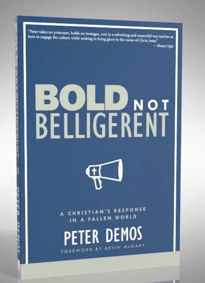 Peter Demos Calls Christians to Stand Firm in Truth and Grace in New Book ‘Bold Not Belligerent’&nbsp;