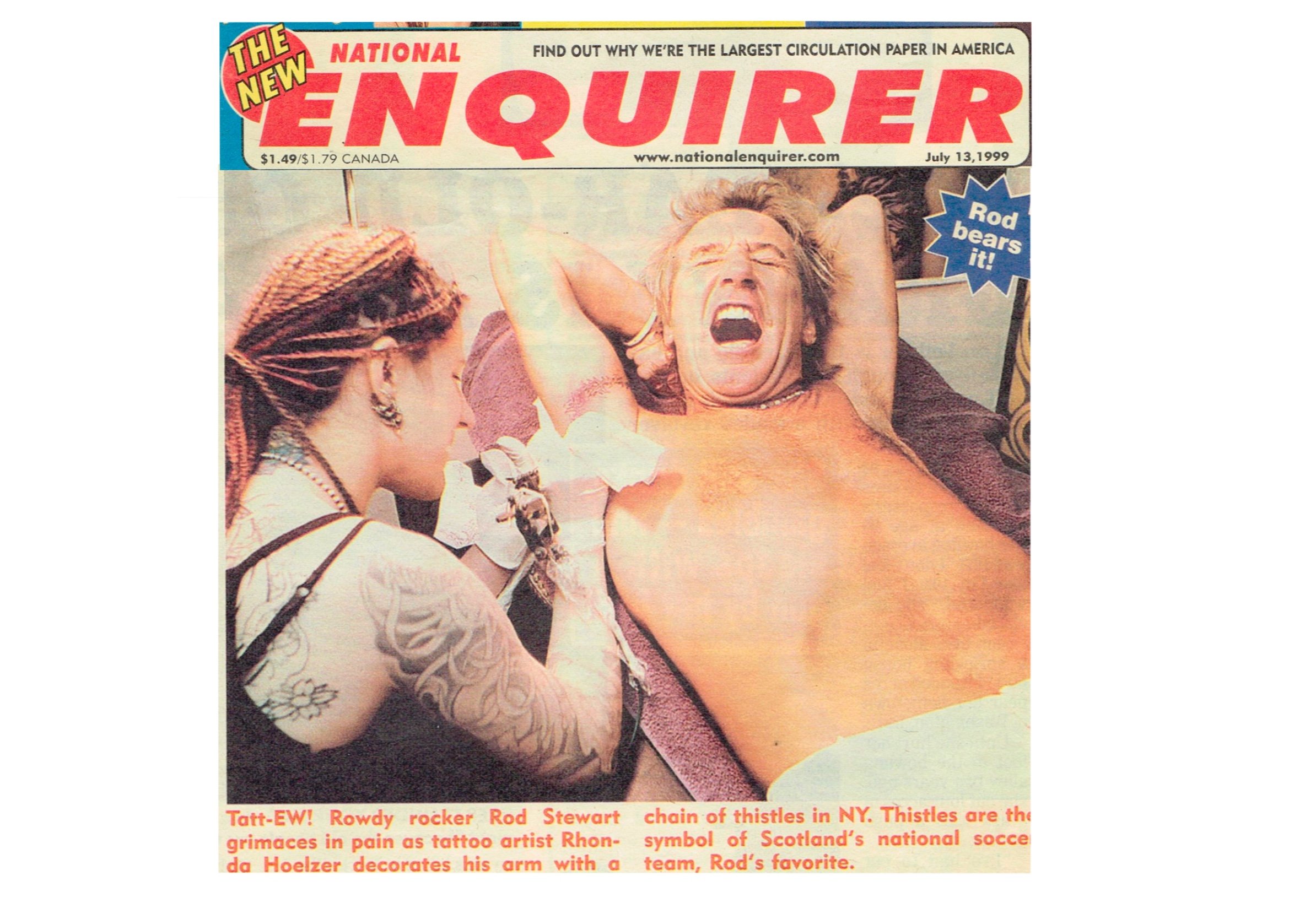 The National Enquirer: Rod Stewart, getting tattooed by Ronda.