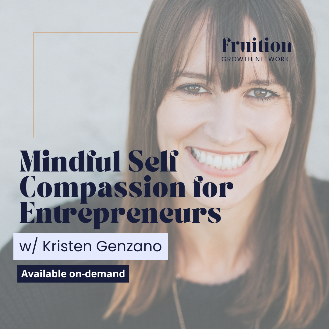 Mindful Self Compassion for Entrepreneurs