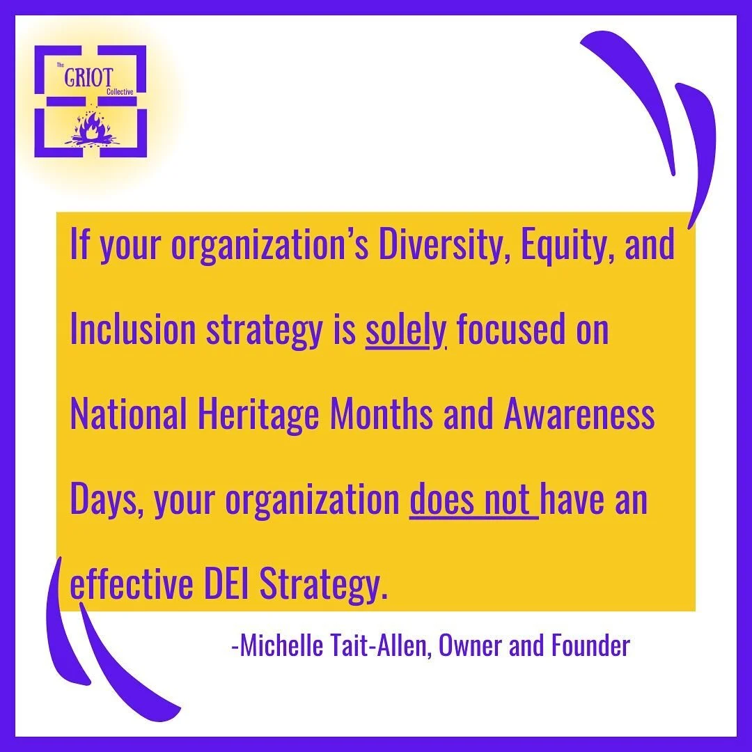 National Heritage Months and Identity Focused Days are great for encouraging awareness, but being aware does not automatically lead to inclusion. An effective strategy for Diversity, Equity, and Inclusion should also include policy reviews, climate a