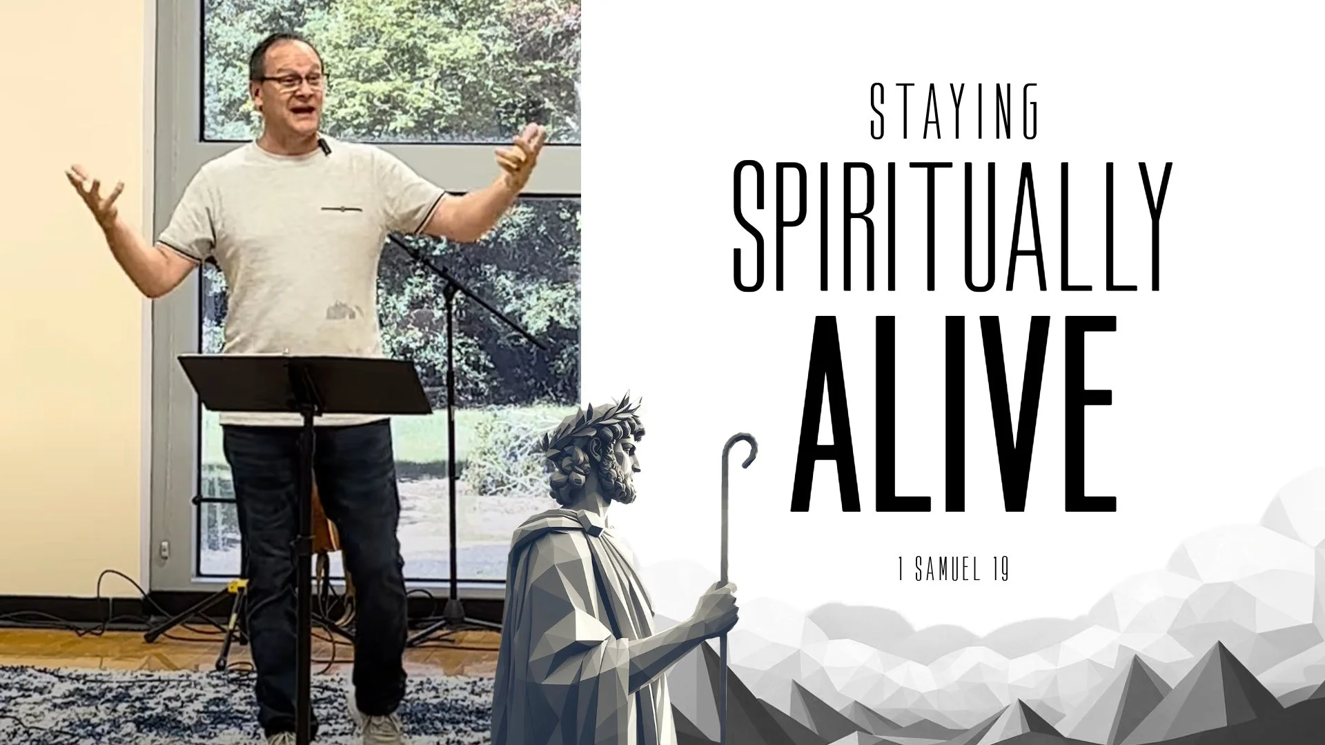 Staying Spiritually Alive | 1 Samuel 19