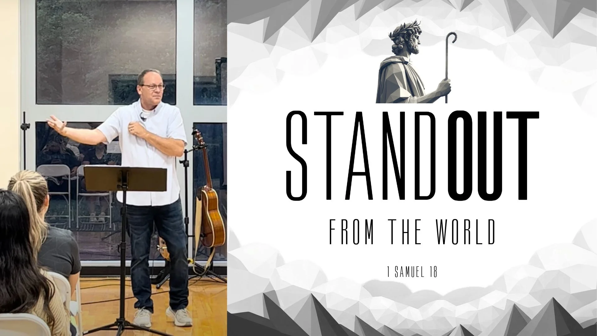 Stand Out from the World | The Righteous &amp; Wicked | 1 Samuel 18