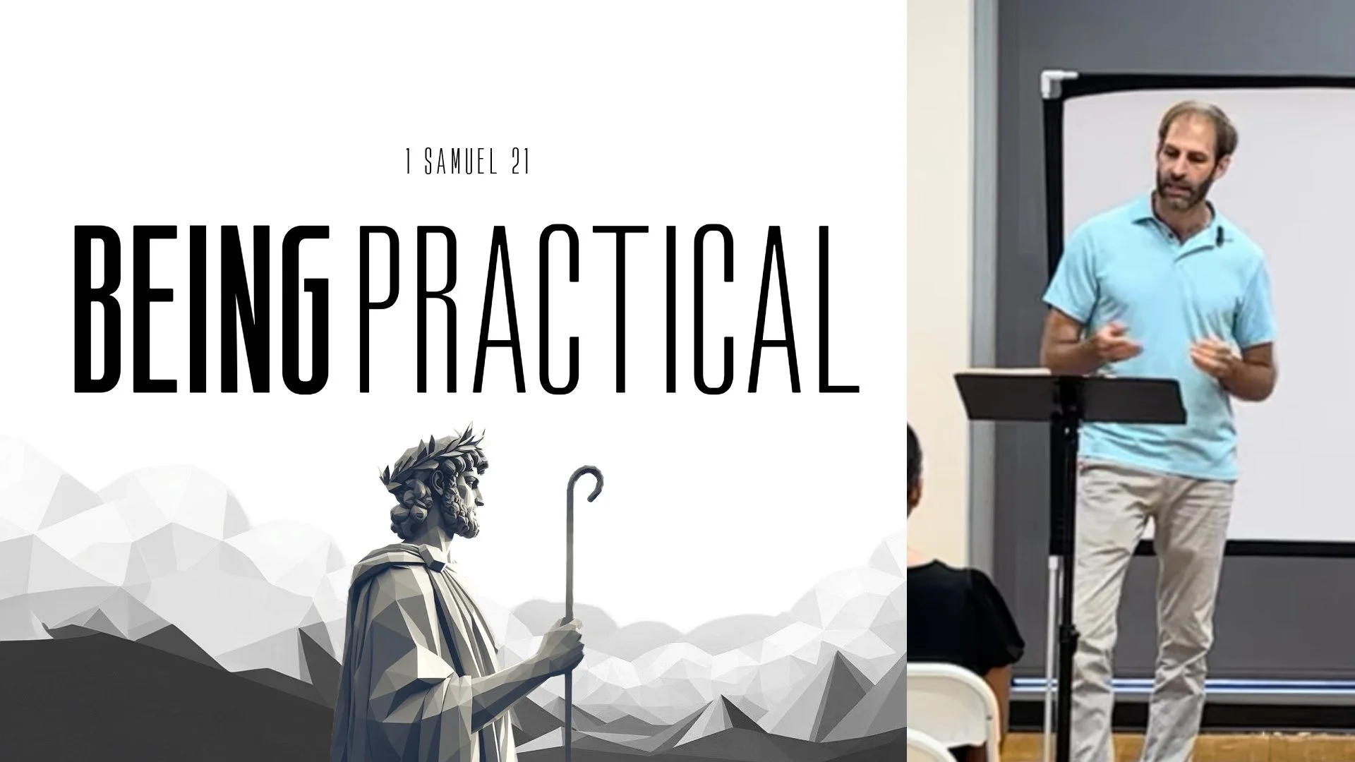 Be Practical | Who You Surround Yourself With Matters | 1 Samuel 21