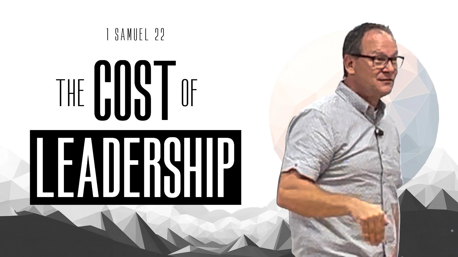 The Cost of Leadership | 1 Samuel 22