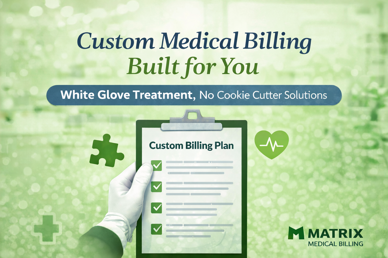 Custom Medical Billing Built for You