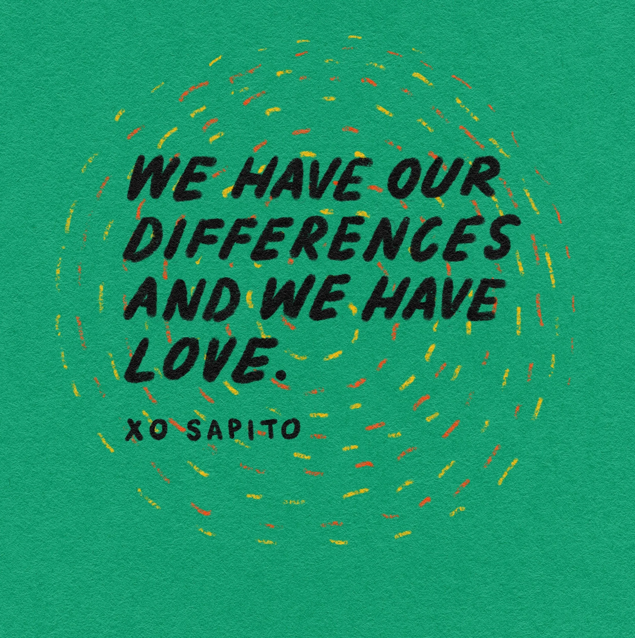 Sapito-wehadourdifferences.jpg