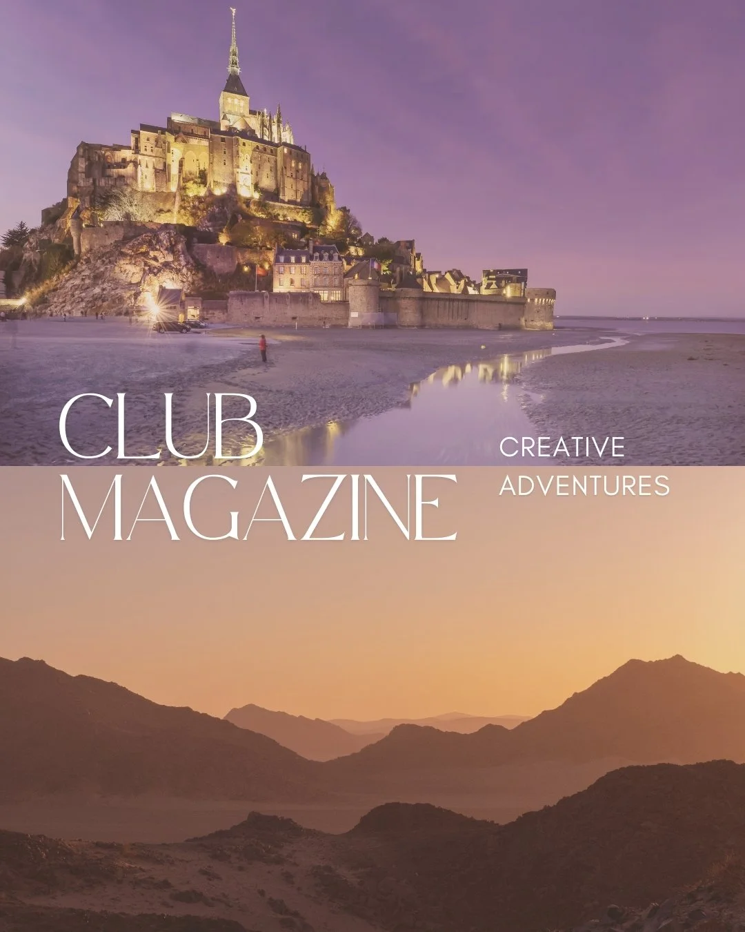 Magazine cover featuring a castle on a hill by the water at sunset and a mountain range at dusk, with the title 'Club Magazine' and the words 'Creative Adventures'.