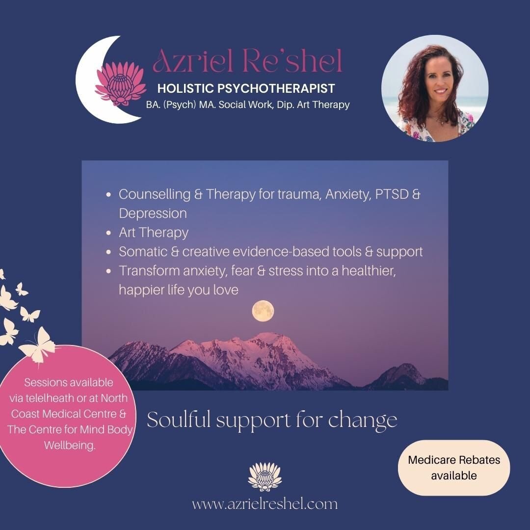Sessions available online and in person at North Coast Medical Centre &amp; the Centre for Mind, Body Wellness, Mullumbimby. Reach out for more information or for a free 15 minute consultation to discuss your needs.  info@azrielreshel.com.  Medicare 