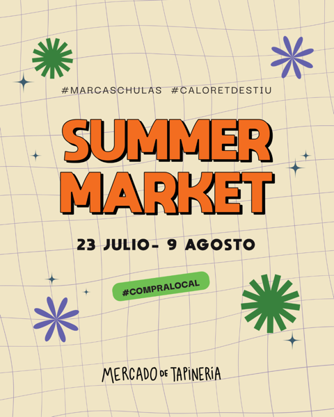 Un cartel promocional para un mercado de verano del 23 de julio al 9 de agosto en un mercado de Tapineria en Valencia, con hashtags y decoraciones coloridas.